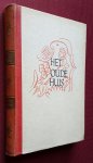 schendel, arthur van - oude huis, het: roman schendel, arthur van - oude huis, het: roman