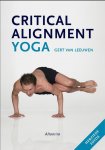Leeuwen, Gert van - Critical Alignment Yoga. Herziene editie.