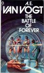 Vogt, A.E. van - The Battle of Forever