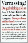Thijssen Theo bekend van Kees de Jongen - Verrassing de gelukkige klas, het dagboek van een bevlogen onderwijzer