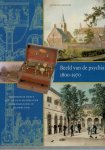 Kerkhoven e.a. - Beeld van de psychiatrie 1800-1970. historisch bezit van de psychiatrische ziekenhuizen in Nederland