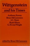 WITTGENSTEIN, L., MCGUINESS, B., (ED.) - Wittgenstein and his times.