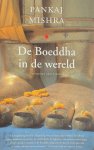 P. Mishra - De Boeddha in de wereld