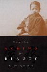 Wang Ping, Ping Wang - Aching For Beauty