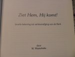 Westerbeke W. - Ziet Hem, Hij komt!