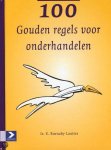 E. Burnaby Lautier - 100 Gouden regels voor onderhandelen E. Burnaby Lautier - 100 Gouden regels voor onderhandelen