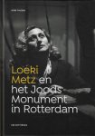 Siebe Thissen 117863 - Loeki Metz en het Joods monument in Rotterdam