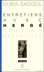 Numa Sadoul - Entretiens Avec Hergé, Edition definitive.