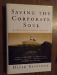 Batstone, David - Saving the corporate soul & (who knows?) maybe your own. Eight principles for creating and preserving integrity and profitability without selling out