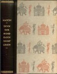 Mason, Richard Wurde in 1919 in Hale [Cheshire , Engeland ] Geboren  Nach verlassen de Hoheren Schule war er journalist - Denn der Wind kann nicht lesen.