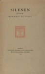 Vries, Hendrik de. - Silenen