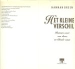 Green, Hannah (Joanne Greenberg) .. Vertaling door Liesbeth Swildens - Het kleine verschil      Roman over een dove en een blinde Man