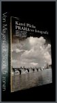 Plicka, Karel - Praha ve fotografii Plicka, Karel - Praha ve fotografii
