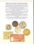 Jacobi Hans en Bert van Beek, met fotografie van Hans Rombaut....een catalogus van munten en papiergeld in nederland. - Geld van het Koninkrijk  ...  Het franse stempel tot 1814, koninkrijk in tweeën 1814 - 1840 De grote sanering 1840 - 1851  ....Brons en goud 1851-1890 ...De nieuwe kunst 1890 - 1914 ... Zilverbons en noodbiljetten  1914 - 1940 ...De bezetting ...