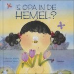 House, C. - Is opa in de hemel