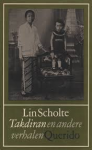 Scholte, Lin - TAKDIRAN en andere verhalen