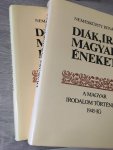 Nemeskürty István - Diák, írj magyar éneket: A magyar irodalom története 1945-ig, 2 volumes, Hungarian Edition)