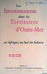 Various - Les investissements dans les territoires d'outre-mer en Afrique, au Sud du Sahara