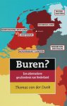 Th. von der Dunk - Buren alternatieve geschiedenis van Nederland / alternatieve geschiedenis van Duitsland