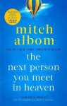 Mitch Albom 50161 - Next Person You Meet in Heaven