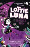 Vivian French - Lottie Luna 1 - Lottie Luna en de bloementuin