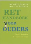 R. Bender, A. Dijkman - RET Handboek voor ouders Anders denken en je ontspannen voelen