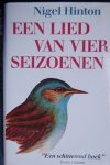 Hinton, Nigel - Een lied van vier seizoenen Hinton, Nigel - Een lied van vier seizoenen