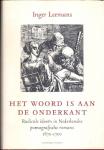 Leemans, I. - Het woord is aan de onderkant. / Radicale ideeën in Nederlandse pornografische romans 1670-1700