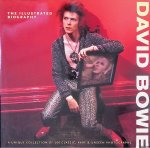 Thomas, Gareth - David Bowie: The Illustrated Biography: A Unique Collection of 200 Classic, Rare & Unseen Photograph