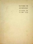 Keyes, Sir Roger Vice Admiral - Ostende en Zeebrugge 23 April en 10 Mei 1918