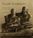 PANOFSKY, Erwin. - Tomb Sculpture. Its Changing Aspects from Ancient Egypt to Bernini PANOFSKY, Erwin. - Tomb Sculpture. Its Changing Aspects from Ancient Egypt to Bernini