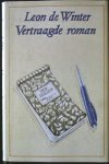 Winter, Leon de - Vertraagde Roman