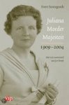 Santegoeds, E. - Juliana Moeder Majesteit / 1909 - 2004