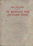 Bulthuis, Rico - De misdaad van Richard Ross