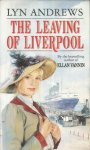 Andrews, Lyn - The leaving of Liverpool