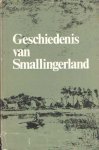Schaik, P. van & J.J. Spahr van der Hoek (red.) - Geschiedenis van Smallingerland.