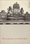 JURRIAANSE, M.W - Het Logement van Amsterdam. De behuizing van het Ministerie van Buitenlandse Zaken in verleden en heden