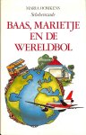 Oomkens, Maria - Baas, Marietje en de wereldbol, gesigneerd