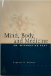 Raphael N. Melmed - Mind, Body, and Medicine An Integrative Text
