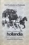 HAAK, B. & VRIES, D. de & DA COSTA, W.S. & GIPHART, J. - Van Postkoets tot Postcode: De Postgeschiedenis van Amsterdam (Filatelistische tentoonstelling in het Amsterdams Historisch Museum 24 oktober-13 november 1983)