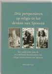 [{:name=>'P.C. Juffermans', :role=>'A01'}] - Drie perspectieven op religie in het denken van Spinoza