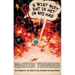 Toonder, M. - Ik Wist niet dat ik het in mij had