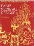 Wilson, Eva - Early Medieval Designs