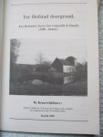 Caes, Ward, Anton Ervynck, Bart Minnen, Jos Cools, e.a. - Ter Hofstad doorgrond. Een Brabantse hoeve met walgracht in Haacht. (1200 - heden)