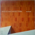Ruth Slavid 86030 - Wood Architecture