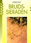  - BRUIDSSIERADEN - Gineke Root - uitg. LRV Kreatief