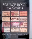 Brown, Michelle P. & Patricia Lovett - The Historical Source Book for Scribes