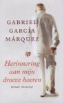 Garcia Marquez, Gabriel - Herinnering aan mijn droeve hoeren