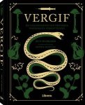 Ben Hubbard - Vergif de geschiedenis van drankjes, poeders en vergiftiging