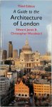 Edward Jones 46643,  Christopher Woodward 46644 - A Guide to the Architecture of London